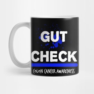 Gut Check Colon Cancer Symptoms Awareness Ribbon Mug